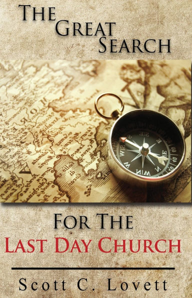 The Great Search For The Last Day Church
