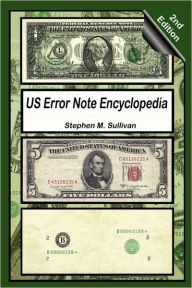 Title: Us Error Note Encyclopedia, 2nd Edition, Author: Stephen M Sullivan