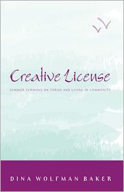 Creative License: Summer Sermons on Torah and Living Community