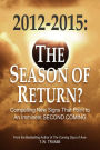 2012-2015: The Season of Return?