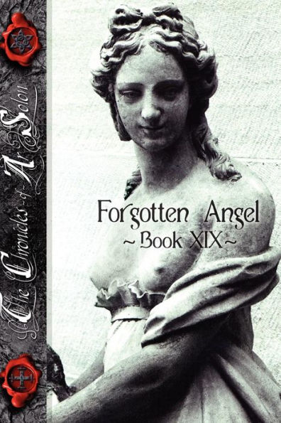 Forgotten Angel: Book XIX of the Chronicles of Arsolon