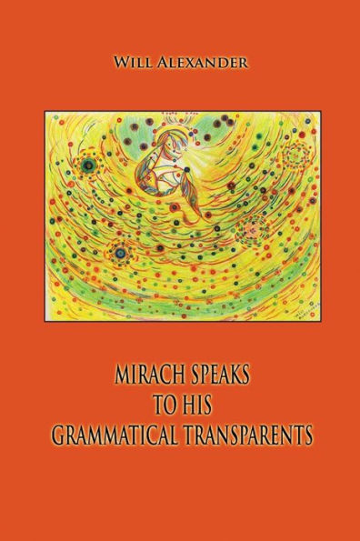 Mirach Speaks to His Grammatical Transparents