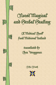Title: Norse Magical and Herbal Healing, Author: Ben Waggoner