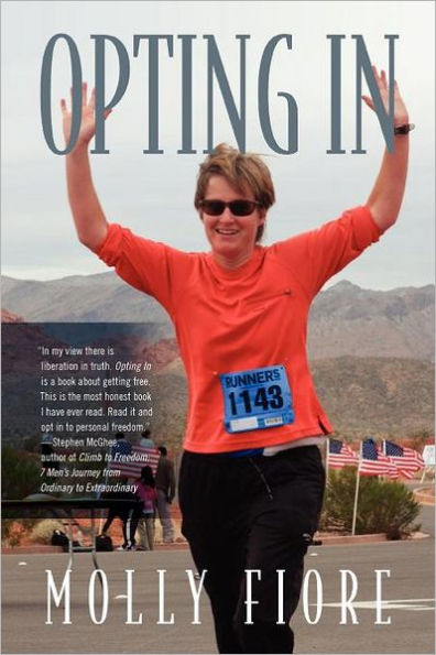 Opting In: An inspirational self-help story for women who are misunderstood, isolated or living fear to find empowerment, courage, confidence and self love.