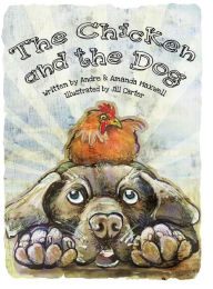 Title: The Chicken and the Dog, Author: Andre L Maxwell
