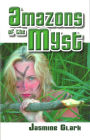 Amazons of the Myst