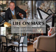 Title: Life on Mar's: Creating Casual Luxury, Author: Mar Jennings