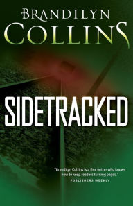 Title: Sidetracked, Author: Brandilyn Collins