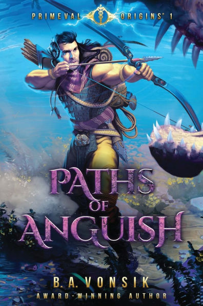 Primeval Origins: Paths of Anguish