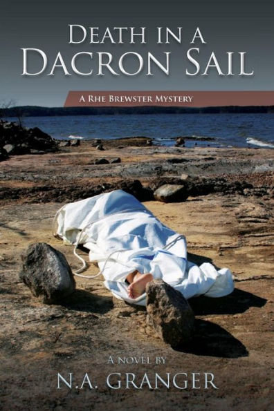 Death in a Dacron Sail: A Rhe Brewster Mystery