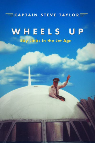 Wheels Up: Sky Jinks the Jet Age