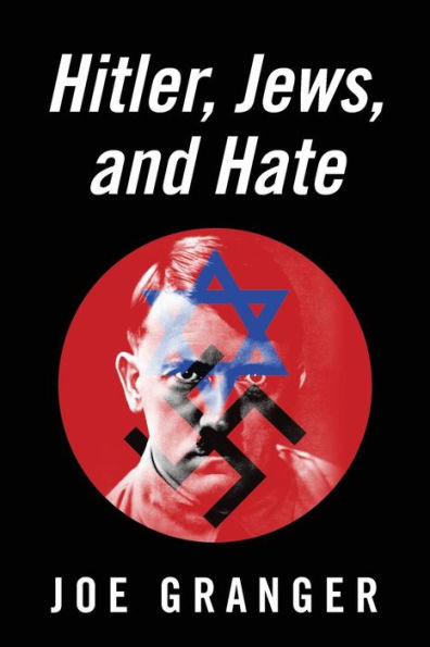 Hitler, Jews, and Hate