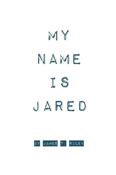 My Name Is Jared