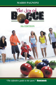 Title: Joy of Bocce, Author: Mario Pagnoni