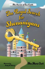 Title: The Royal Search for Shenanigans, Author: The Leverette Sisters