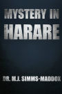 Mystery in Harare: Priscilla's Journey into Southern Africa