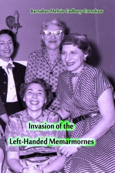 Invasion of the Left-Handed Memarmornes