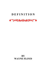 Title: Definition, Author: Wayne Floyd