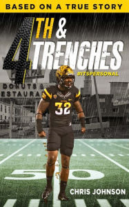 Title: 4th & Trenches, Author: Chris Johnson