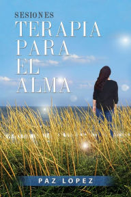Title: Sesiones, Terapia Para El Alma, Author: Paz Lopez