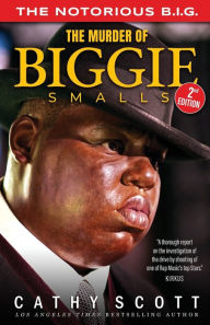 Title: The Murder of Biggie Smalls, Author: Cathy Scott