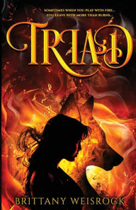 Title: Triad, Author: Brittany Weisrock