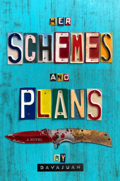 Her Schemes and Plans