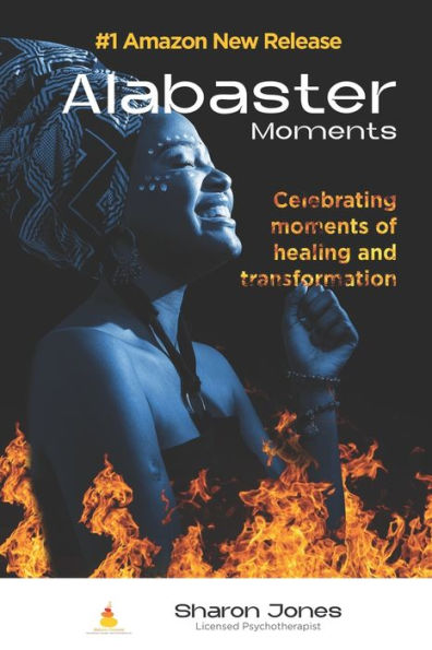 Alabaster Moments: Celebrating moments of healing and transformation