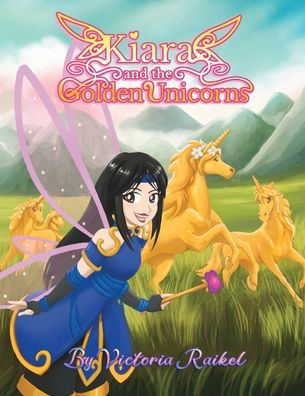 Kiara and the Golden Unicorns