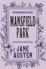 Title: Mansfield Park (Historium Press Classics), Author: Jane Austen