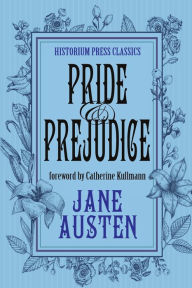 Title: Pride and Prejudice (Historium Press Classics), Author: Jane Austen