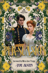 Title: Persuasion (Historium Press Classics), Author: Jane Austen