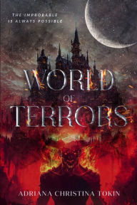 Title: World Of Terrors, Author: Adriana C Tokin