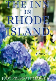 Title: THE INN IN RHODE ISLAND, Author: Judy Prescott Marshall