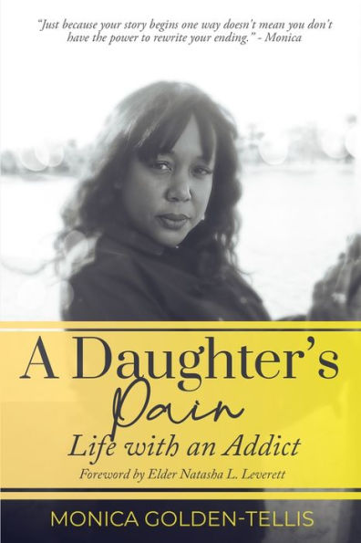 A Daughter's Pain: Life with an Addict