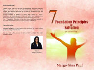 Title: 7 Foundation Principles of Salvation, Author: Margo Gina Paul