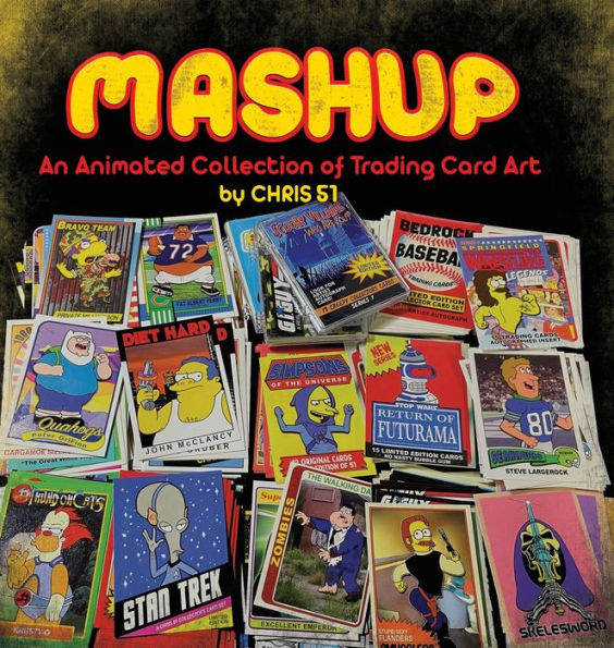 MASHUP An Animated Collection of Trading Card Art