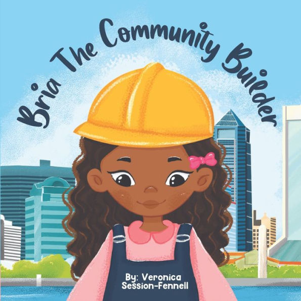 Bria The Community Builder