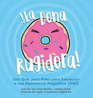 Ebook for cat preparation free download La Dona Rugidora: Una Guía para Niños para Sobrevivir a una Resonancia Magnética (MRI)