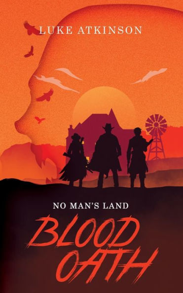 Blood Oath (No Man's Land Book One)