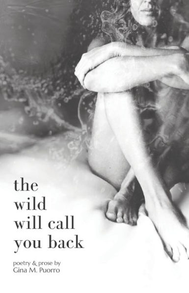 The Wild Will Call You Back