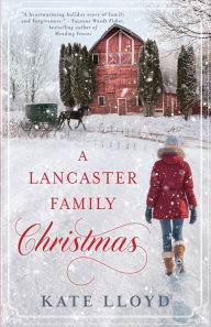Title: A Lancaster Family Christmas, Author: Kate Lloyd