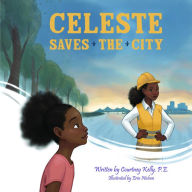 Title: Celeste Saves the City, Author: Courtney Kelly