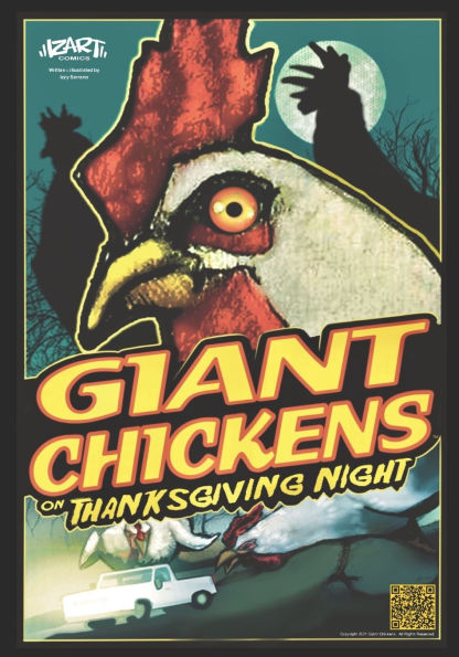 Giant Chickens on Thanksgiving Night