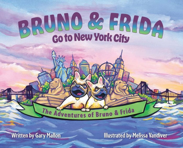 The Adventures of Bruno & Frida - French Bulldogs Go to New York City