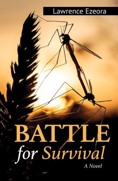 Battle For Survival A Novel