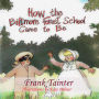 How the Biltmore Forest School Came To Be