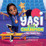 Yasi the Champion: A Table Tennis Tale
