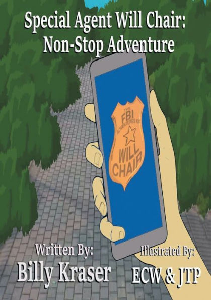 Special Agent Will Chair: Non-Stop Adventure: