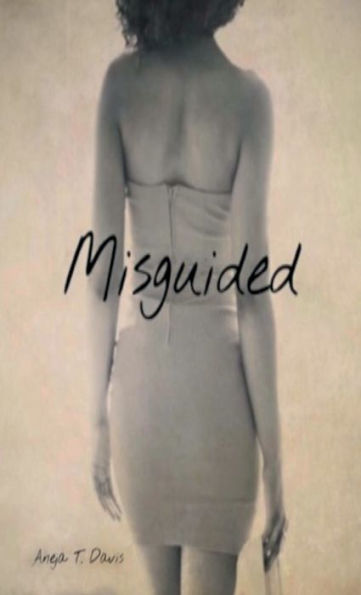Misguided